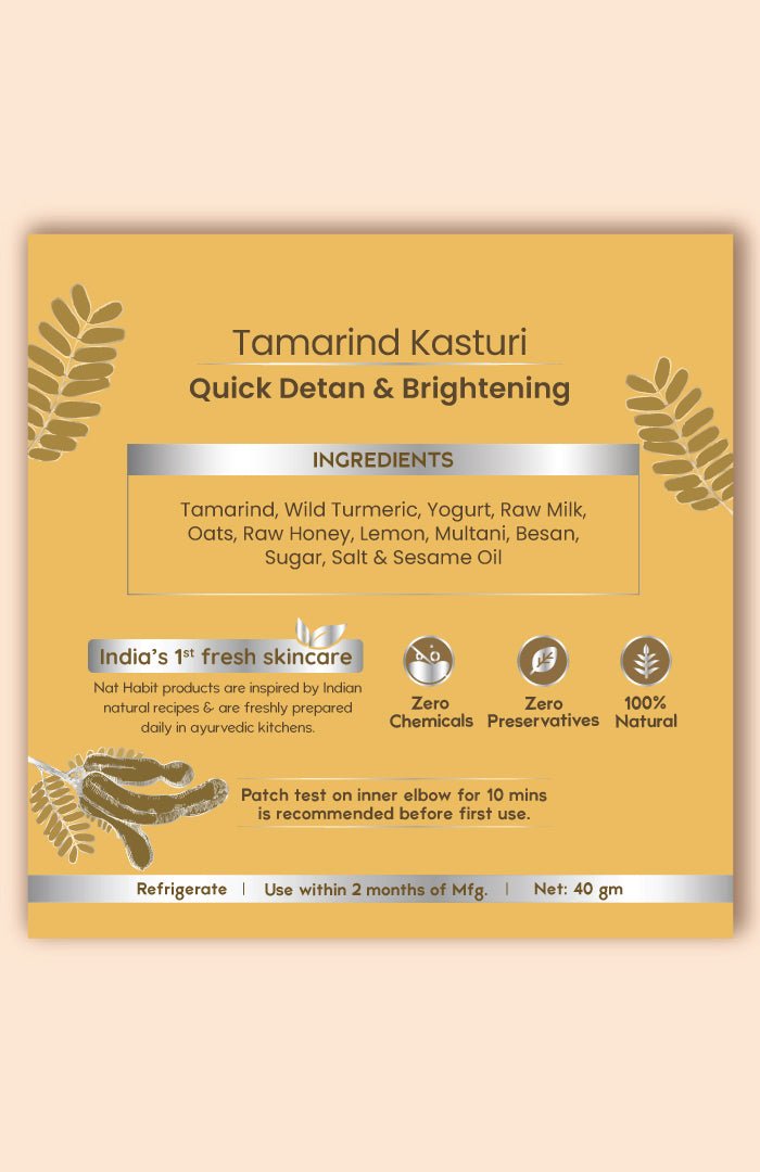 <strong>Fresh Tamarind Kasturi Lepa</strong> <br><i>Quick Detan & Brightening</i> - Nat Habit
