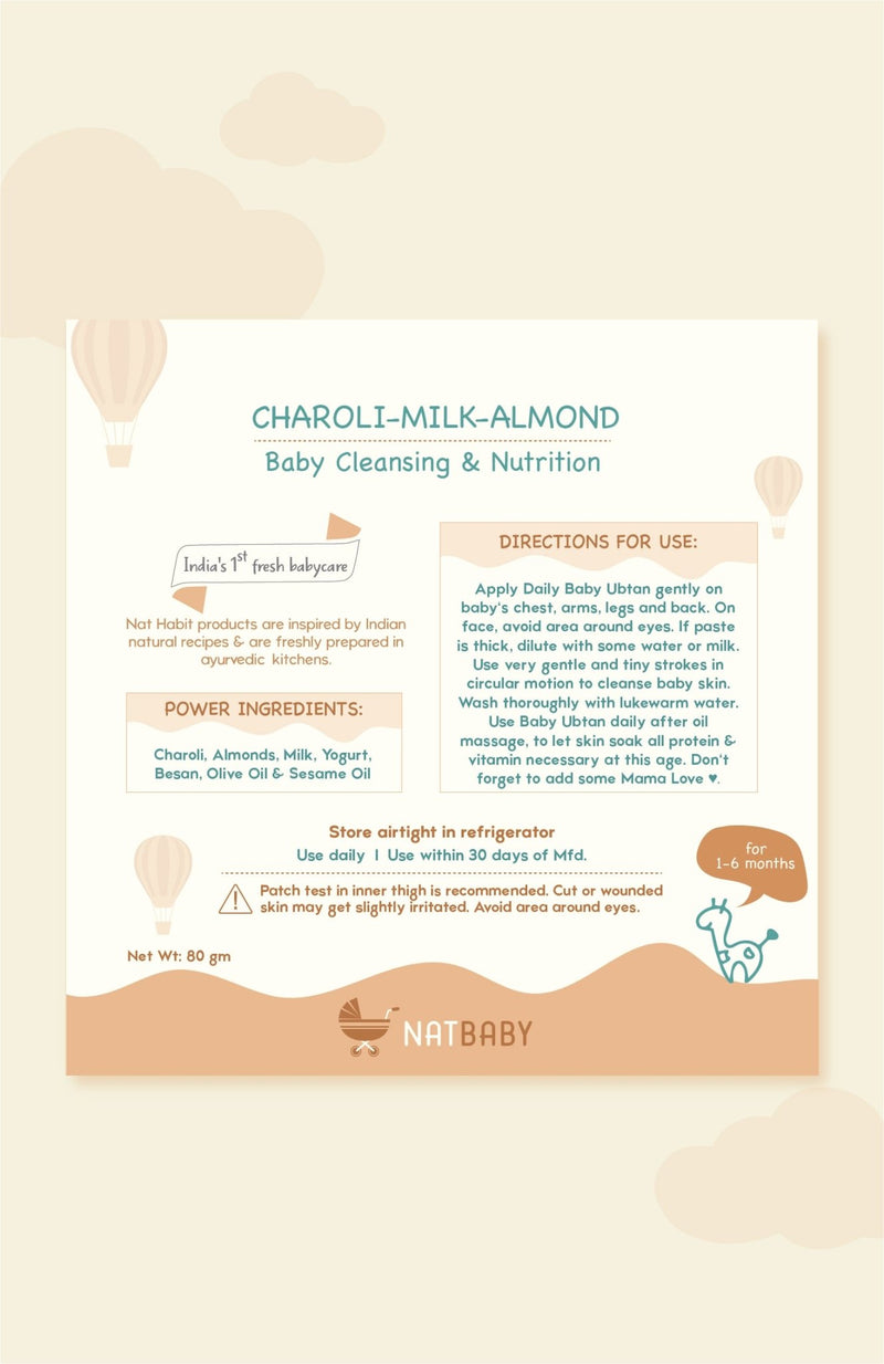 <strong>Baby Daily Ubtan - Charoli Milk Almond - 80g</strong> <br><i>1 - 6 Month Old Baby Cleansing & Nutrition</i> - Nat Habit