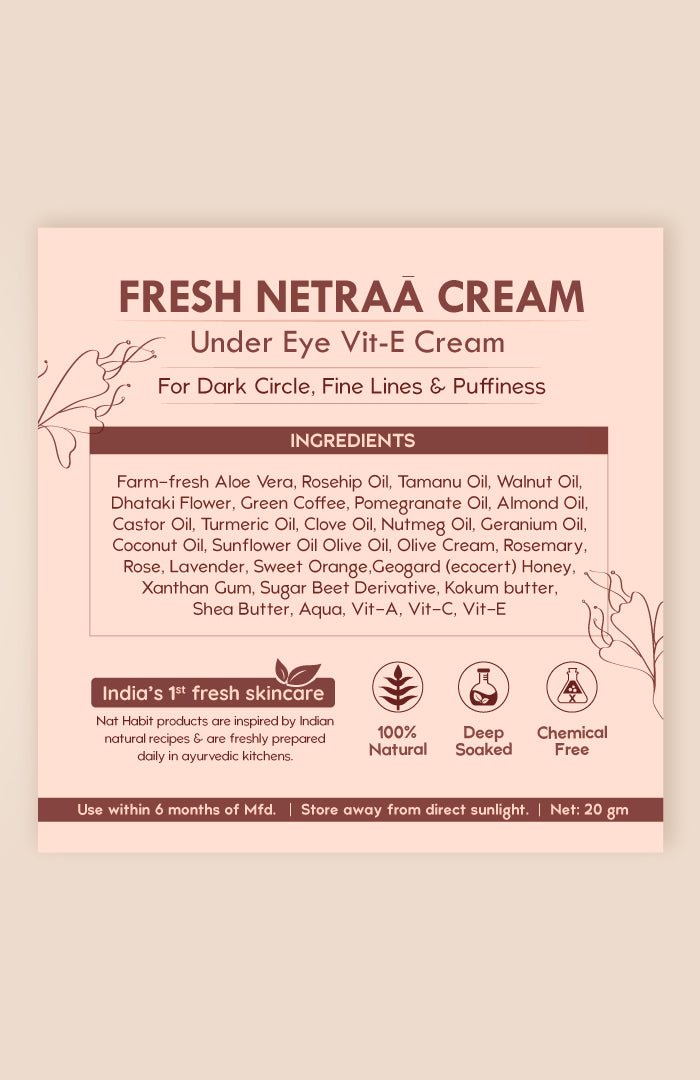 <strong>Fresh Netraā Cream (UnderEye Vit-E Cream)</strong> <br><i>Dark Circles, Puffiness, Fine Lines</i> - Nat Habit